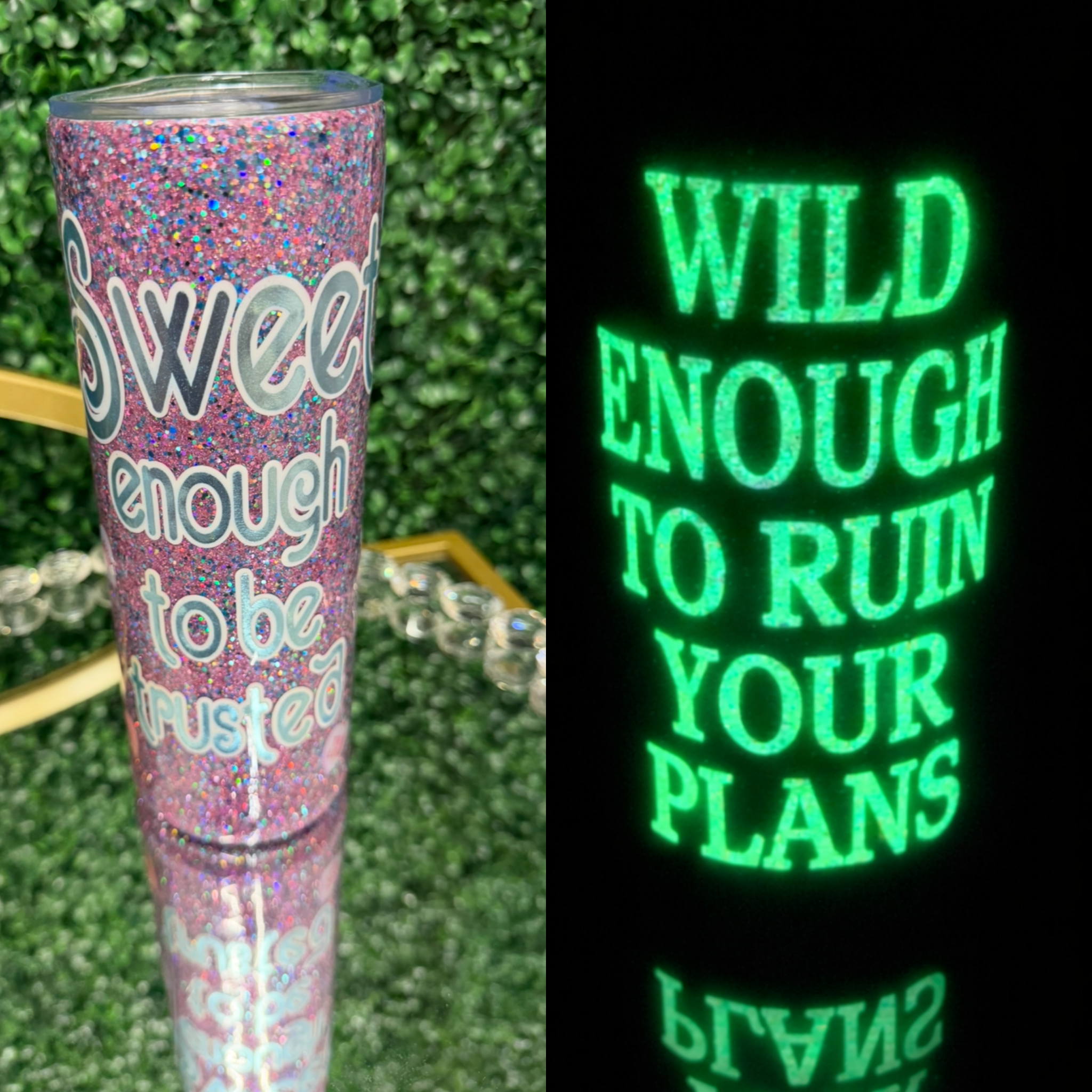 SWEET ENOUGH TO BE TRUSTED - WILD ENOUGH TO RUIN YOUR PLANS (NICE / NAUGHTY)
