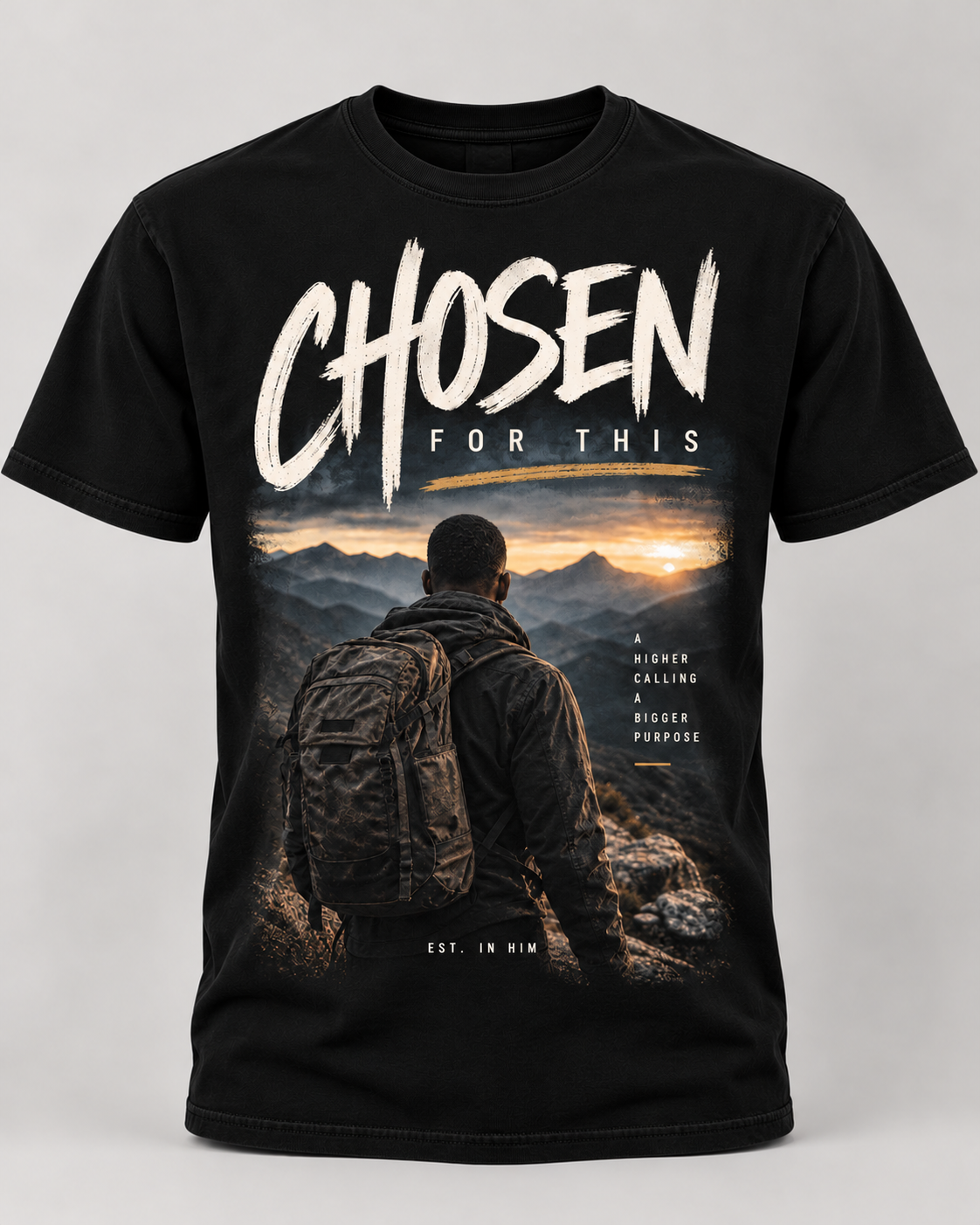 Chosen for a Higher Purpose graphic tee on a solid black shirt