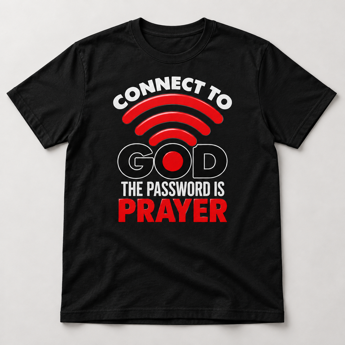 Connect to God: Prayer Is the Password Tee on black tee